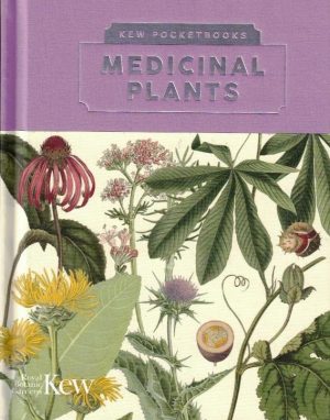 Medicinal Plants: Kew Pocketbooks