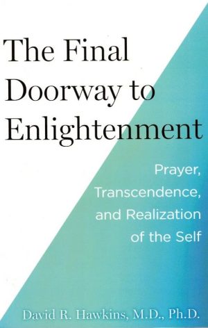 The Final Doorway To Enlightenment