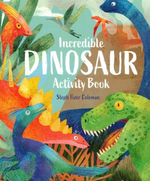 The Incerdible Dionosaur Activity Book