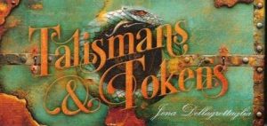 Talismans & Tokens