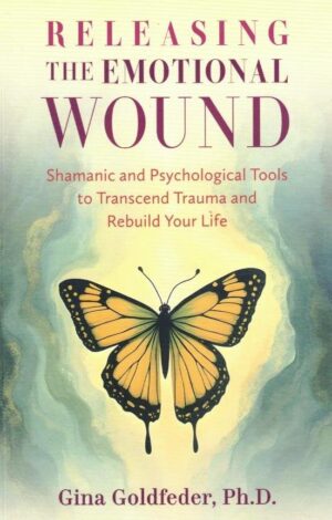 Releasing The Emotional Wound