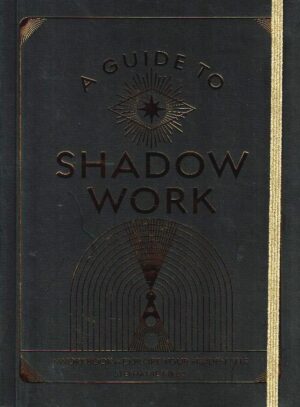 A Guide To Shadow Work