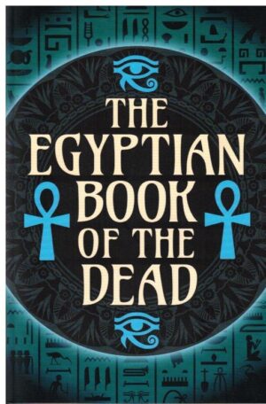 The Egyptian Book Of The Dead