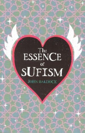 The Essence Of Sufism